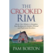 The Crooked Rim: Master Your Mindset to Strengthen Your Resilience for Limitless Personal and Professional Excellence