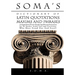 Soma's Dictionary of Latin Quotations, Maxims and Phrases: A Compendium of Latin Thought and Rhetorical Instruments for the Speaker, Author and Legal