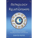 Astrology and Relationships: Simple Ways to Improve Your Relationship with Anyone