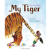 My Tiger