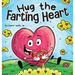 Hug the Farting Heart: A Story About a Heart That Farts