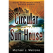 The Circular Sun House