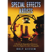 Special Effects Artists: A Worldwide Biographical Dictionary of the Pre-Digital Era with a Filmography