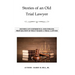 Stories of an Old Trial Lawyer