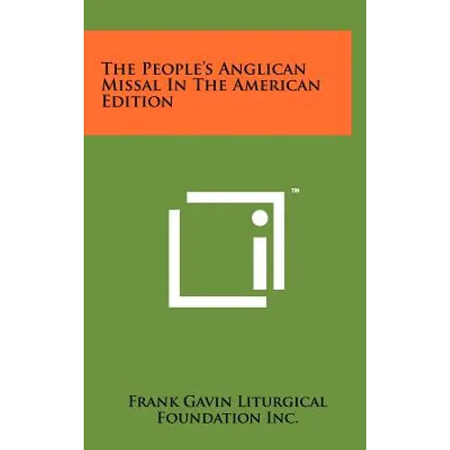 The People's Anglican Missal In The American Edition
