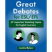 Great Debates for ESL/EFL: 39 Important Debating Topics for English Learners