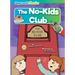 The No-Kids Club