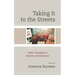 Taking It to the Streets: Public Theologies of Activism and Resistance