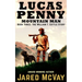 Lucas Penny Mountain Man: Book 3: The William T. Cottle Story