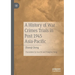 A History of War Crimes Trials in Post 1945 Asia-Pacific