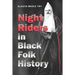 Night Riders in Black Folk History