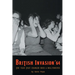 British Invasion '64 - The Year That Changed Rock & Roll Forever