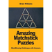 Amazing Matchstick Puzzles: Mind-Blowing Challenges with Answers