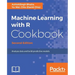 Machine Learning with R Cookbook - Second Edition