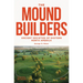 The Moundbuilders: Ancient Societies of Eastern North America