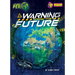 A Warning from the Future