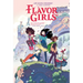 Flavor Girls