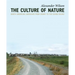 The Culture of Nature: North American Landscape from Disney to EXXON Valdez
