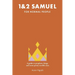 1 & 2 Samuel for Normal People: A Guide to Prophets, Kings, and Some Pretty Terrible Men
