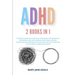 ADHD: A Radical Guide and Essential Strategies for Raising an Explosive Child and Learning Emotional Control Strategies with