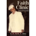 Faith Clinic: Sermons, Testimonies and Songs of Evangelist Tommie Waites