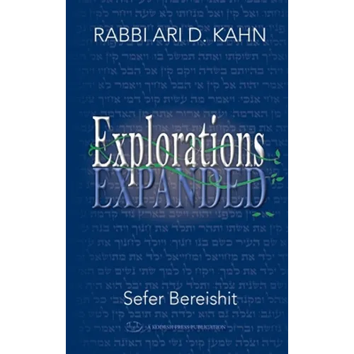 Explorations Expanded (Bereishit)