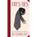 Fry's Ties: The Life and Times of a Tie Collection
