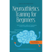 Neuroathletics Training for Beginners More Coordination, Agility and Concentration Thanks to Improved Neuroathletics - Incl. 10-Week Plan For Training