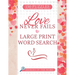 Love Never Fails Large Print Word Search: 150 Puzzles to Inspire Your Faith