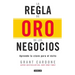 La Regla de Oro de Los Negocios - Aprende La Clave del Exito / The 10x Rule = The 10x Rule