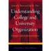 Understanding College and University Organization: Theories for Effective Policy and Practice - 2 Volume Set