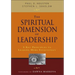 The Spiritual Dimension of Leadership: 8 Key Principles to Leading More Effectively
