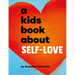 A Kids Book about Self-Love