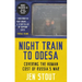 Night Train to Odesa: Covering the Human Cost of Russia's War (BBC Radio 4 Book of the Week)