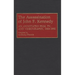 The Assassination of John F. Kennedy: An Annotated Film, Tv, and Videography, 1963-1992