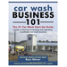 Car Wash Business 101: The #1 Car Wash Start-Up Guide