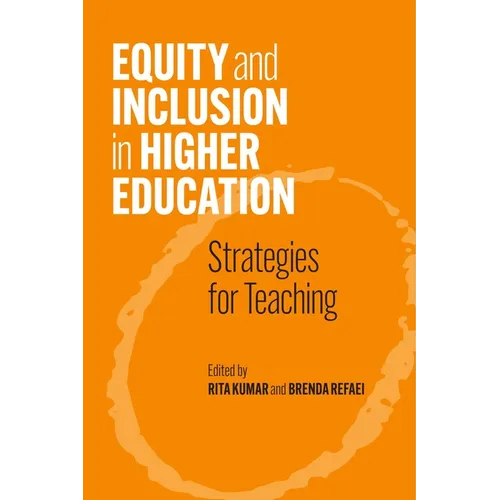 Equity and Inclusion in Higher Education: Strategies for Teaching