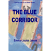 The Blue Corridor