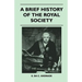 A Brief History Of The Royal Society