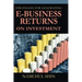 Strategies for Generating E-Business Returns on Investment