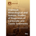 Chemical, Mineralogical and Isotopic Studies of Diagenesis of Carbonate and Clastic Sediments