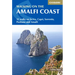 Walking on the Amalfi Coast: Ischia, Capri, Sorrento, Positano and Amalfi