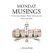 Monday Musings: A University Chaplain Thinks Out Loud with Heart and Head