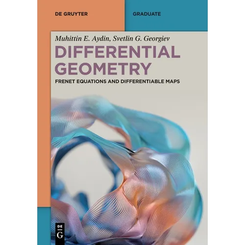 Differential Geometry: Frenet Equations and Differentiable Maps