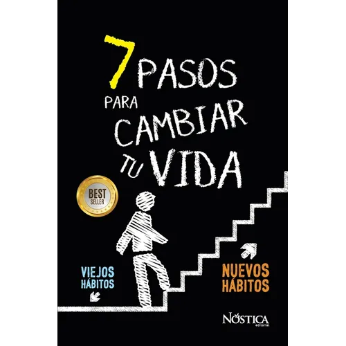 7 Pasos Para Cambiar Tu Vida