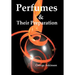 Perfumes and their Preparation