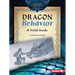 Dragon Behavior: A Field Guide