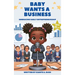 Baby Wants a Business Embracing Early Entrepreneurship