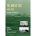 War at Sea 1939-45: Volume III Part I The Offensive 1st June 1943-31 May 1944 OFFICIAL HISTORY OF THE SECOND WORLD WAR