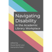 Navigating Disability in the Academic Library Workplace